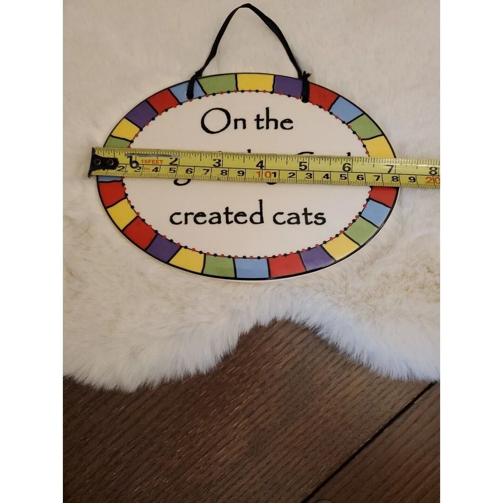 Ceramic Wall Plaque 'On the 8th day GOD created cats' by Rumbleweed Pottery 7x5